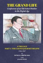 The Grand Life: THE GRAND JOURNEY BEGINS Part 1: Confessions of an Old School Hotelier