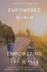 Empowered Women: Empowering the World