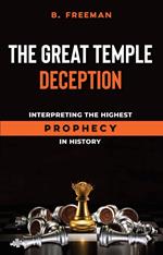 The Great Temple Deception