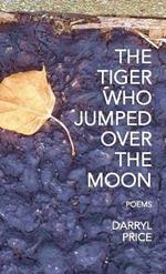 The Tiger Who Jumped Over The Moon