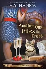 Another One Bites The Crust (LARGE PRINT): The Oxford Tearoom Mysteries - Book 7