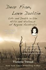 Dear Fran, Love Dulcie - LARGE PRINT: Life and Death in the Hills and Hollows of Bygone Australia