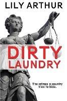 Dirty Laundry: The crimes a country tried to hide