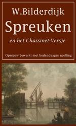 Spreuken en het Chassinet-Versje: Opnieuw bewerkt met hedendaagse spelling