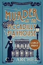 Murder at the Piccadilly Playhouse: Large Print