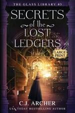 Secrets of the Lost Ledgers: Large Print