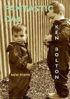 Fantastic Day: New Poems