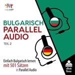 Bulgarisch Parallel Audio - Teil 2