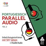 Portugiesisch Parallel Audio - Teil 2