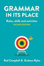 Grammar in its Place: Rules, Skills and Activities