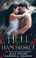 Hell In A Handbasket: Paranormal Romance