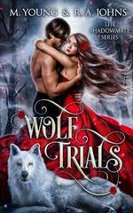 Wolf Trials: Young Adult Paranormal Romance