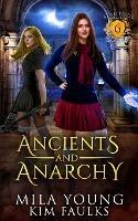 Ancients and Anarchy: A Paranormal Shifter Romance