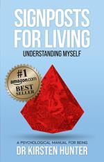 Signposts for Living Book 2, Understanding Myself – Be an Expert