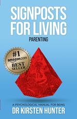 Signposts for Living Book 5, Parenting – Love, Pride, Apprenticeship