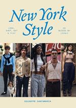 New York Style: Walk, Shop, Eat & Play: As guided by locals