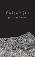 Poison Ivy: Poetry by Faesaria