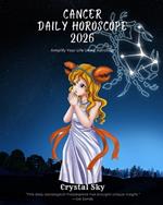 Cancer Daily Horoscope 2026: Amplify Your Life Using Astrology