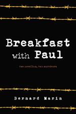 Breakfast with Paul: Two novellas, two survivors