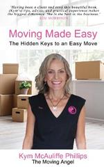 Moving Made Easy: The Hidden Keys to an Easy Move