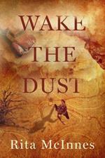 Wake the Dust