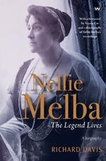 Nellie Melba: The Legend Lives