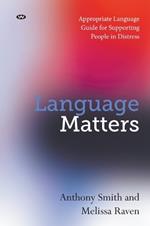 Language Matters: Appropriate Language Guide for Supporting People in Distress