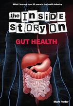 The Inside Story on Gut Health