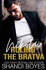 Ruling the Bratva
