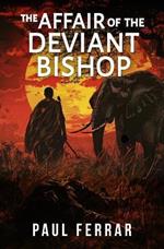 The Affair of the Deviant Bishop