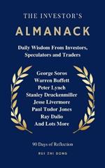 The Investor's Almanack: Daily Wisdom From Investors, Speculators and Traders