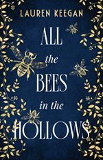 All the Bees in the Hallows