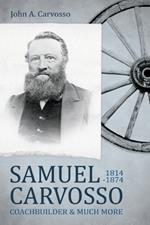 Samuel Carvosso 1814-1874: Coachbuilder & Much More