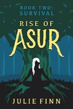 Rise of Asur: Survival