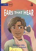 Ears That Hear - Our Yarning