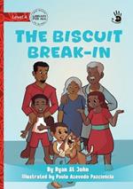 The Biscuit Break-In - Our Yarning