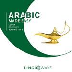 Arabic Made Easy - Lower beginner - Volume 1 of 3
