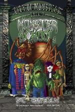 Monster School: City of Monsters Book 1