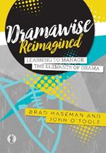 Dramawise Reimagined: Learning to manage the elements of drama