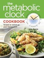 The Metabolic Clock Cookbook