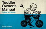 Toddler Owner's Manual