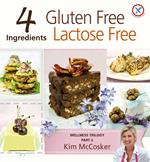 4 Ingredients Gluten Free Lactose Free