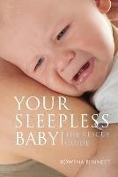 Your Sleepless Baby: The Rescue Guide