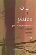 Out of Place: prose poems and microfiction