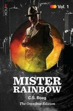 Mister Rainbow: Volume 1