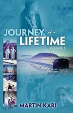 Journey of a Lifetime, Volume 1