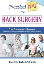 Practical Tips For Back Surgery