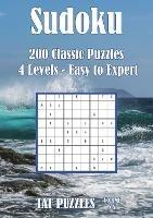 Sudoku: 200 Classic Puzzles - 4 Levels - Easy to Expert