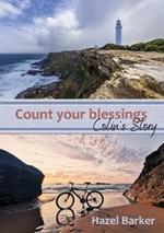 Count Your Blessings: Colin's Story: Colin