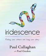 iridescence: Finding your colours and living your story